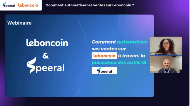 Webinar Speeral x Leboncoin - Automatiser ses ventes sur Leboncoin avec l'IA